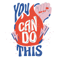 Fototapeta premium You can do this motivational quote
