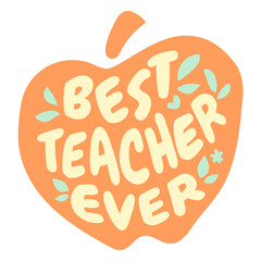 Fototapeta premium Best teacher ever flat quote