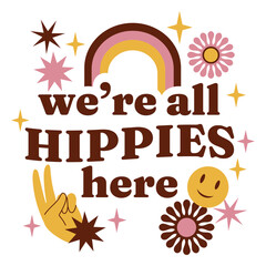 Fototapeta premium We're all hippies here