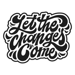 Fototapeta premium New year lettering quote changes