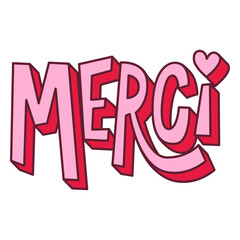 Fototapeta premium The word merci in pink with a heart