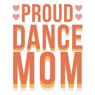Proud dance mom tee