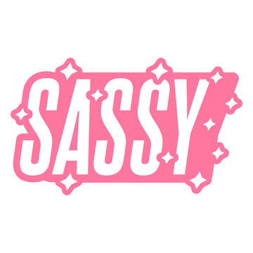 The word sassy in pink