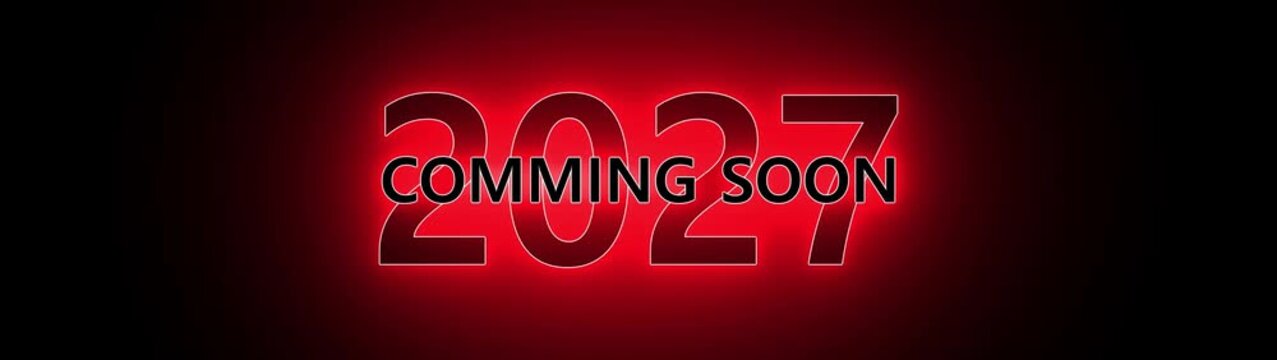 Glowing 2027 coming soon text animation with red neon lights on dark background announcement future date event year announcement future date event year