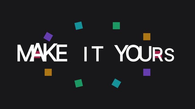 Make it yours kinetic typography motion with colorful floating geometric shapes on dark animation 4k background