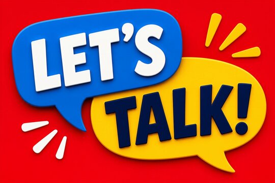 Colorful speech bubbles say Lets talk on a bright red background. The design shows the importance of communication and conversation. The colors attract attention and invite discussion.