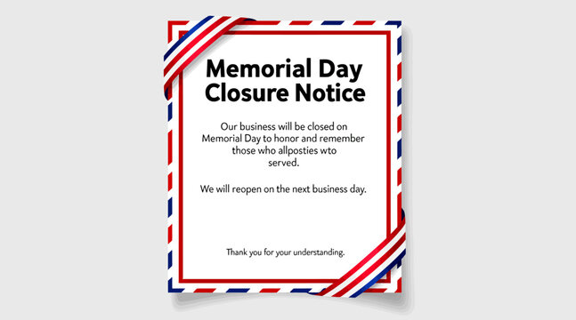 Memorial day closure notice