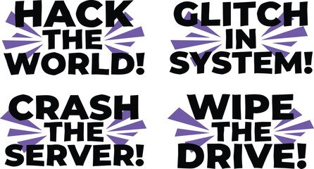 Set of four tech themed slogan stickers with purple geometric starburst backgrounds featuring phrases like hack the and glitch in system © Md