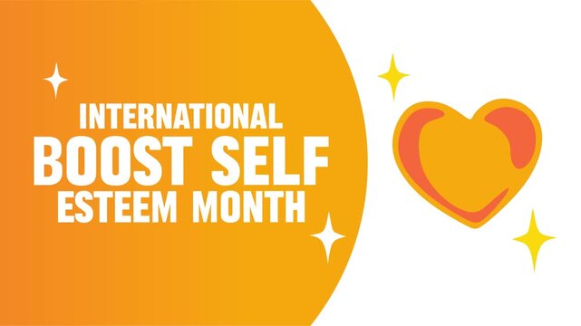 International Boost Self-Esteem Month