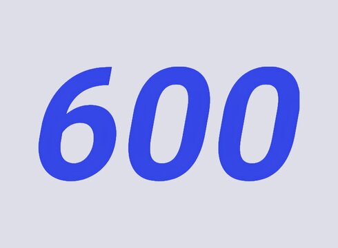 Number 600 bold blue lettering for milestone celebration.