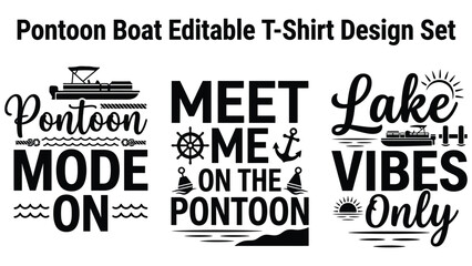 Pontoon boat editable tshirt design set with lake vibes and nautical graphics © AbdullahAl