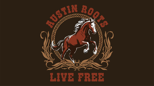 Austin Roots horse design. Live free vintage artwork. Western t shirt graphic.
