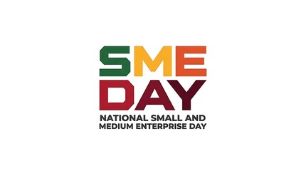 Obraz premium Sme Day Typography With National Small And Medium Enterprise Text