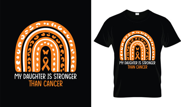 Leukemia Awareness T-Shirt with My Daughter Is Stronger Than Cancer Quote, Orange Ribbon Rainbow Cancer Awareness Typography Design for Proud Parents, Family and Supporters