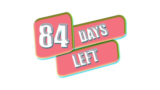 84 Days Left Countdown Animation Badge with Promotional Sale Banner on White Background.