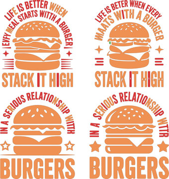 Burger quotes and burgers with different texts on transparent background for t shirts and posters  burgers with texts around them  stack it high burgers