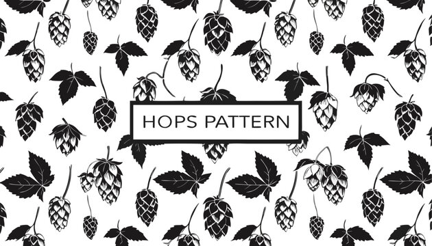 Very beautiful black and white realistic vector illustration of a vintage seamless hops pattern featuring a bold label reading "HOPS PATTERN", repeating hop cones and leaves, elegant engraved botanica