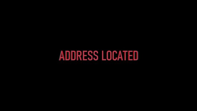 Animated Address Located text on black background. Ideal for GPS navigation, map tracking, geolocation services, logistics, delivery systems, travel applications and digital interface projects.