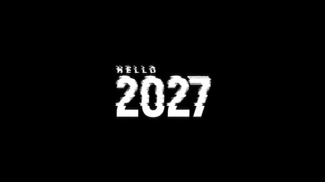 hello 2027 year text glitch digital loop countdown animation effect on black green white background. new year hello 2027 glitch