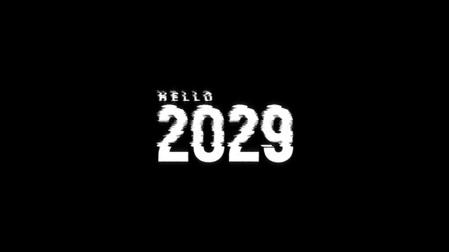hello 2029 year text glitch digital loop countdown animation effect on black green white background. new year hello 2029 glitch