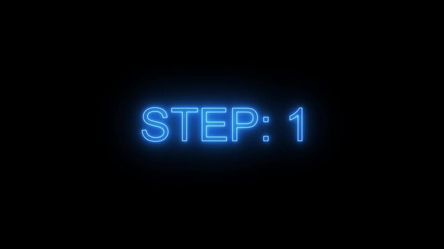 Animated glowing flickering neon inscription Step 1. neon step 1 text animation. Neon number display step 1 concept. 4k quality animation video