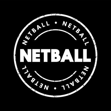 Netball text on a round distressed rubber stamp graphic representing team sports, athletic games, match competitions, active lifestyle, recreation, training, championship, and fitness activities.