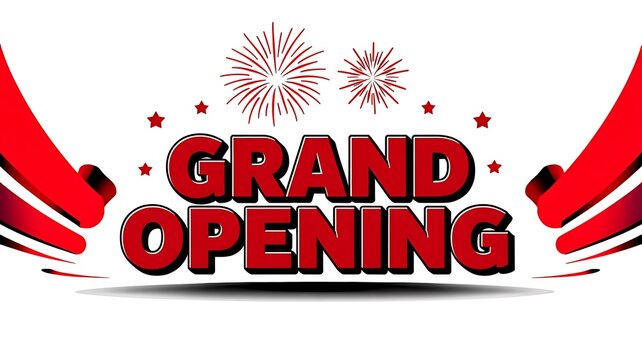 Grand opening banner, red festive text, fireworks explosion, celebration announcement