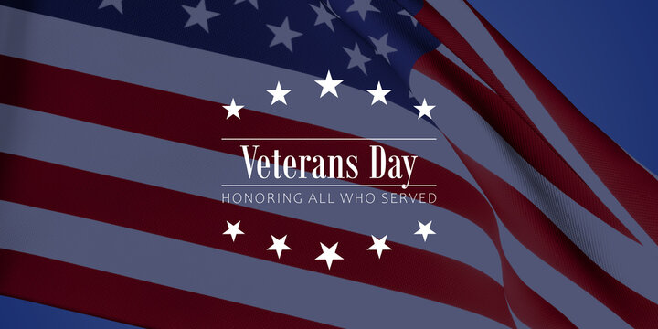 Text "Veterans Day - Honoring all who served" on a American flag background
