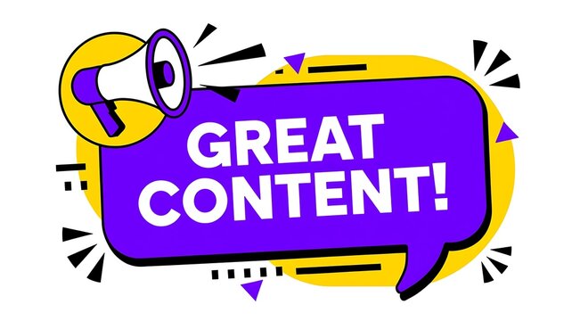 Vibrant speech bubble, Great Content sign, colorful megaphone icon, purple and yellow illustration