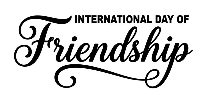 International day of friendship celebrations and greetings