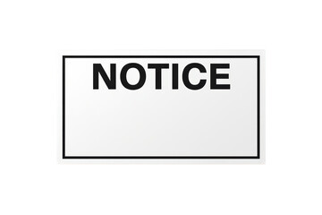Fototapeta premium Notice sign providing a blank white template for custom text, message, or warning. Transparent background