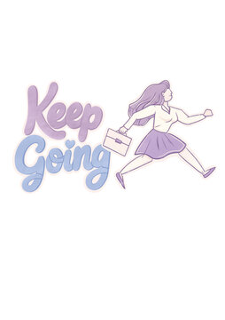 Keep going motivational quotes design .