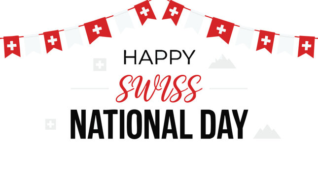 Happy Swiss National Day Celebration with Flags and Banners
