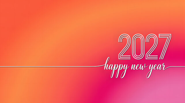 White 2027 year and happy new year text on orange pink gradient background greeting