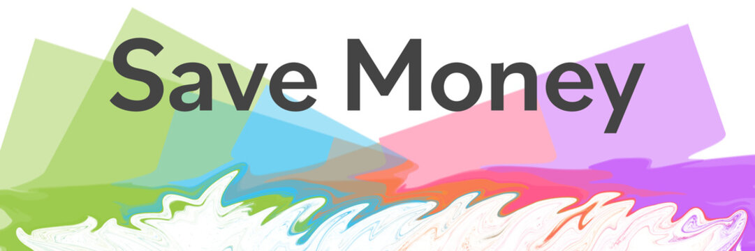 Save Money Colorful Random Boxes Painting Bottom Text 