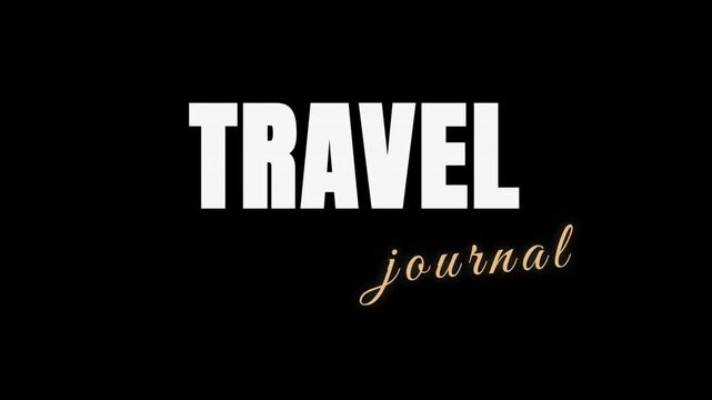Travel journal adventure typography animation for vacation and trip vlog
