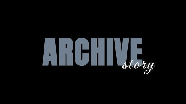 Archive story minimalist typography text animation for social media vlog
