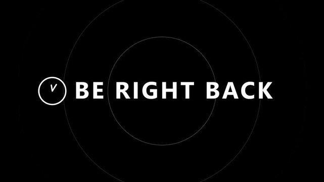Minimalist Be Right Back Screen with Animated Ticking Clock and Concentric Circles on Black Backdrop