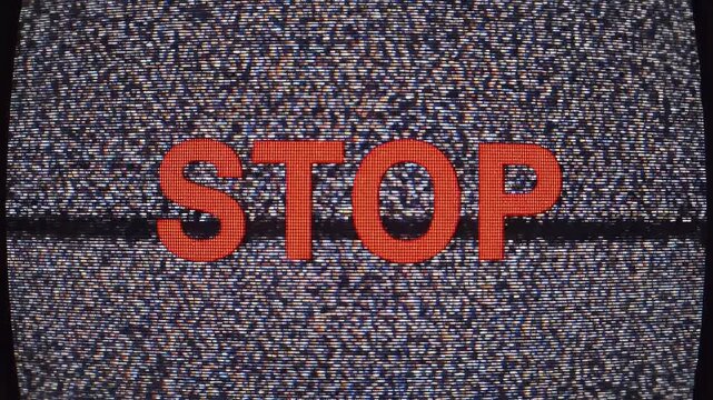 Glitch Effect STOP Message on Digital Noise Background - The word "STOP" in a bold red font appears with a glitch effect over a background of static and digital noise resembling a television