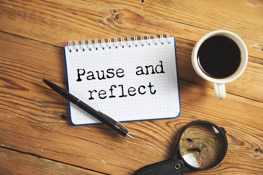 Concept words Pause and Reflect
