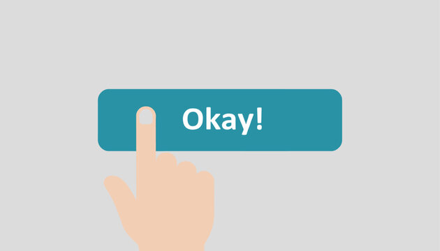 Hand cursor clicking blue okay confirmation button on grey background as a simple flat design vector illustration.