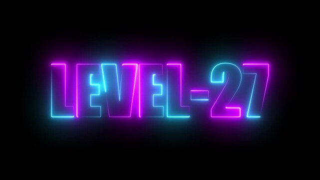 Level -27 neon bright text font, colorful motion animation. Ideal for futuristic game intros animation. Neon level 27 up sing on a black background.4k video.
