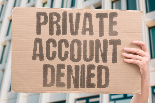 "Private Account Denied" Follow request left on pending. PRIVATE. ACCOUNT. DENIED. REQUEST. PENDING.