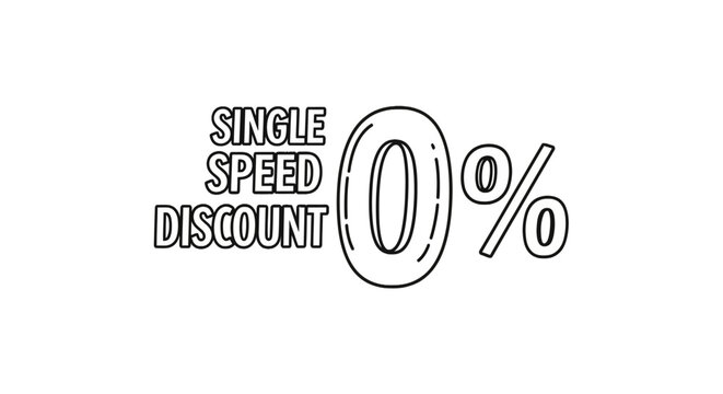 Single speed zero percent discount text design.