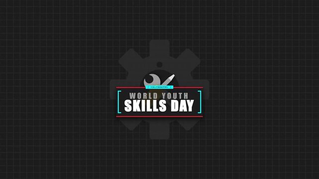 World Youth Skills Day Technical Logo Animation Modern Flat Design With Animated Gear And Tool Icons High Quality Motion Graphics For Education And Branding