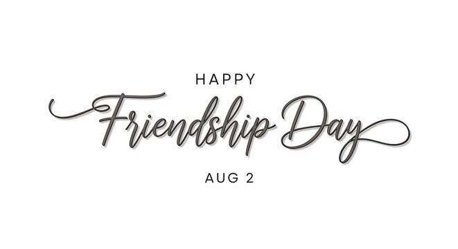 Happy Friendship Day August 2 Elegant Calligraphy Vector Banner