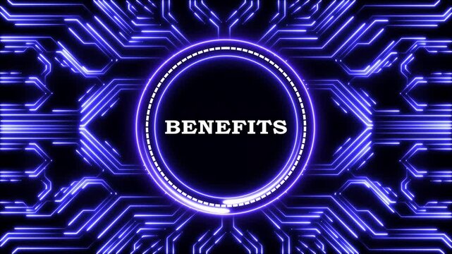 Glowing circuit board animation with circle and benefits text in center.