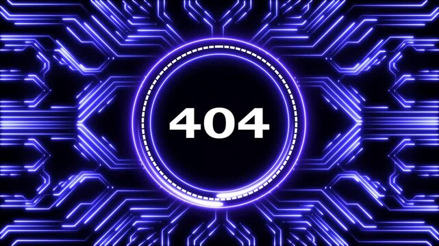 Futuristic digital error message 404 appearing on blue circuit board motion.