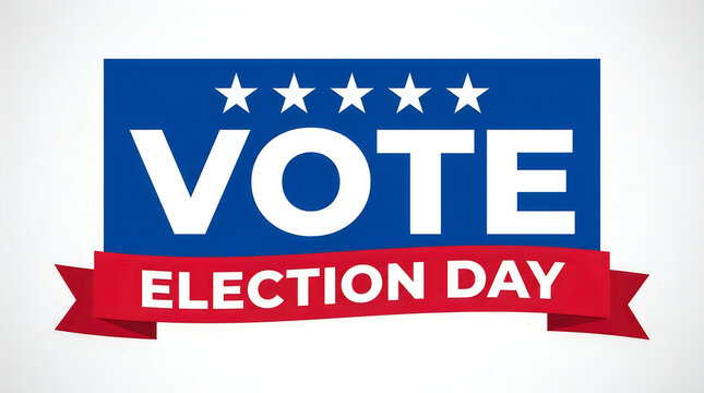 Vote election day sign with stars and red ribbon banner