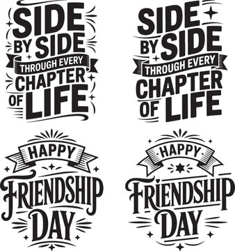 Friendship day inspirational quotes and sayings with typography  side by side through every chapter of life happy friendship day